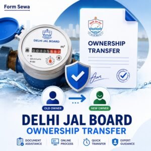 DJB Water Ownership Transfer Service in Delhi | Delhi Jal Board Name Change Assistance